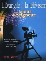 L'Evangile à la télévision : le Jour du Seigneur - Aliette Bernier