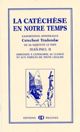 CATECHESE EN NOTRE TEMPS (LA) - JEAN-PAUL II K W.