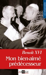 Mon bien-aimé prédécesseur - Benoît 16