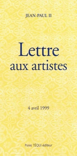 Lettre du pape Jean-Paul II aux artistes - Jean-Paul 2
