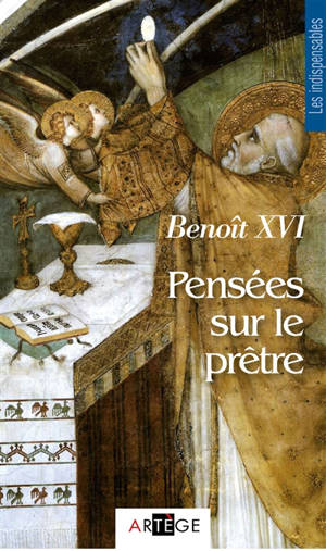 Pensées sur le prêtre - Benoît 16