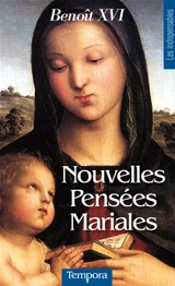 Nouvelles pensées mariales - Benoît 16