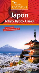 Japon : Tokyo, Kyoto, Osaka - David Michaud