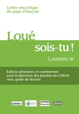 Lettre encyclique Loué sois-tu, Laudato si' du pape François sur la sauvegarde de la maison commune - François