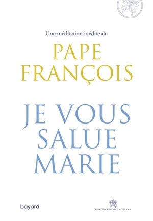 Je vous salue, Marie - François