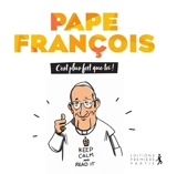 Pape François, c'est plus fort que toi ! - Bendo