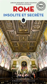 Rome insolite et secrète - Ginevra Lovatelli