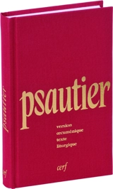 Le psautier : version oecuménique, texte liturgique : 130e mille