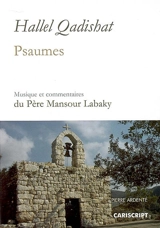 Hallel Qadishat : psaumes - Mansour Labaky