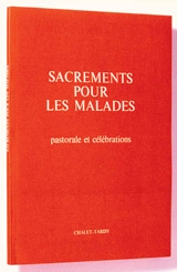 Sacrement pour les malades - Commission internationale francophone pour les traductions et la liturgie