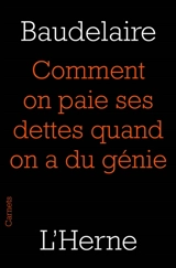 Comment on paie ses dettes quand on a du génie - Charles Baudelaire