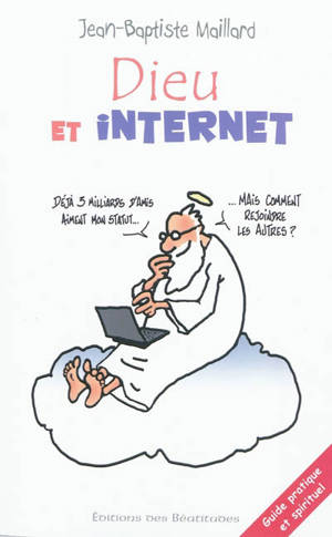Dieu et Internet - Jean-Baptiste Maillard