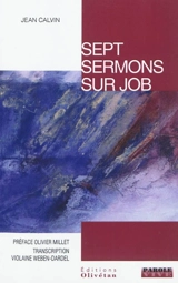 Sept sermons sur Job - Jean Calvin