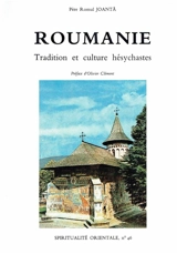 Roumanie : tradition et culture hésychastes - Romel Joanta