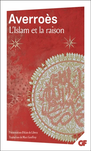 L'Islam et la raison - Averroès