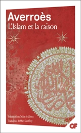 L'Islam et la raison - Averroès