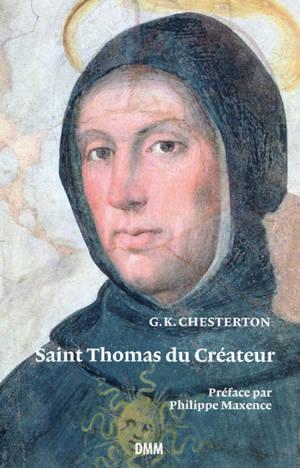 Saint Thomas du Créateur - Gilbert Keith Chesterton