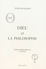 Dieu et la philosophie - Etienne Gilson