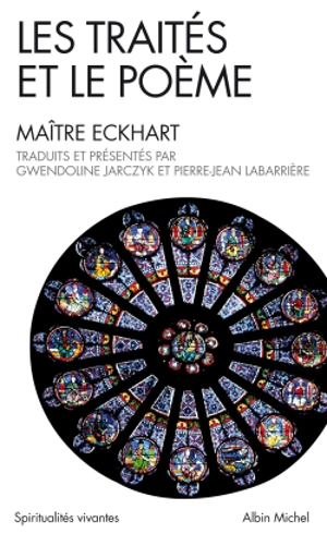 Les traités et le poème - Johannes Eckhart