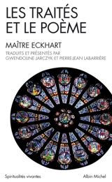 Les traités et le poème - Johannes Eckhart