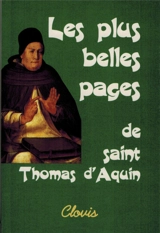 Les plus belles pages de Saint Thomas d'Aquin - Thomas d'Aquin