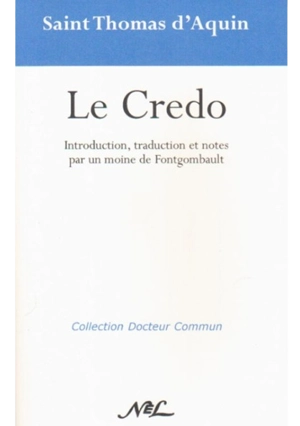 Le Credo - Thomas d'Aquin