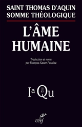 Somme théologique. L'âme humaine : Ia, questions 75-83 - Thomas d'Aquin