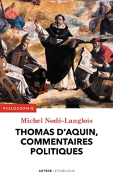 Thomas d'Aquin, commentaires politiques - Thomas d'Aquin