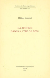 La justice dans La cité de Dieu - Philippe Curbelié