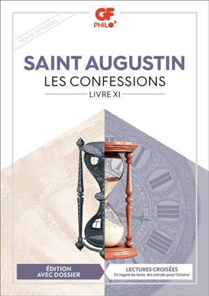 Les confessions : livre XI - Augustin