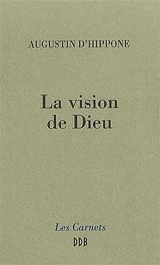La vision de Dieu - Augustin