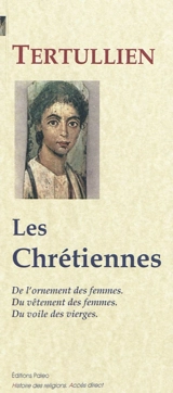 Les chrétiennes - Tertullien