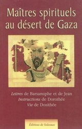 Maîtres spirituels au désert de Gaza - Barsanuphe