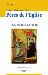 Connaissance des Pères de l'Eglise, n° 156. L'Annonciation