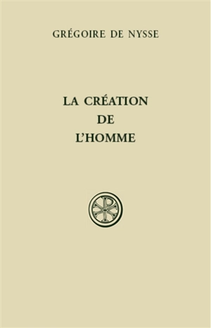 La création de l'homme - Grégoire de Nysse
