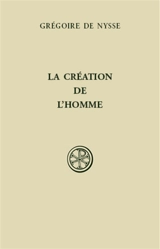 La création de l'homme - Grégoire de Nysse