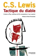 Tactique du diable : lettres d'un vétéran de la tentation à un novice - Clive Staples Lewis