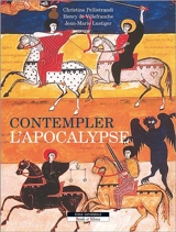 Contempler l'Apocalypse - Christine Pellistrandi
