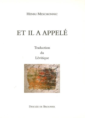 Et il a appelé : traduction du Lévitique
