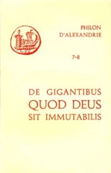 De gigantibus. Quod deus sit immutabilis - Philon d'Alexandrie