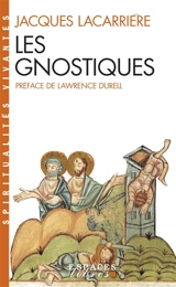Les gnostiques - Jacques Lacarrière