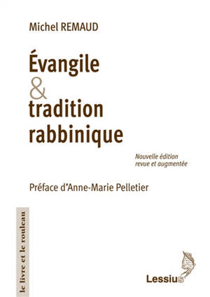 Evangile et tradition rabbinique - Michel Remaud