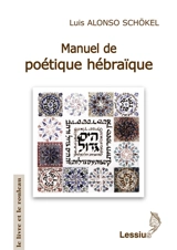 Manuel de poétique hébraïque - Luis Alonso Schökel