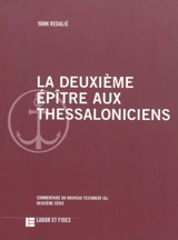 La deuxième épître aux Thessaloniciens - Yann Redalié
