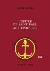 Epître de saint Paul aux Ephésiens - Michel Bouttier