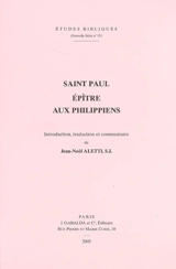 Saint Paul, Epître aux Philippiens - Jean-Noël Aletti