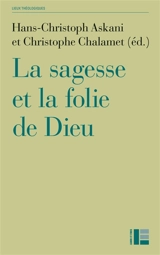 Sagesse et folie de Dieu : lectures exégétiques et théologiques de 1 Corinthiens 1-2