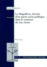 Le Magnificat, témoin d'un pacte socio-politique dans le contexte de Luc-Actes - Serge Wüthrich