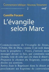 L'Evangile selon Marc - Camille Focant