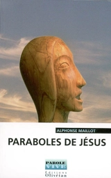 Paraboles de Jésus - Alphonse Maillot